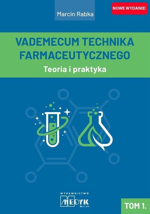 MEDYK Vademecum Technika Farmaceutycznego Tom 1 Teoria i praktyka