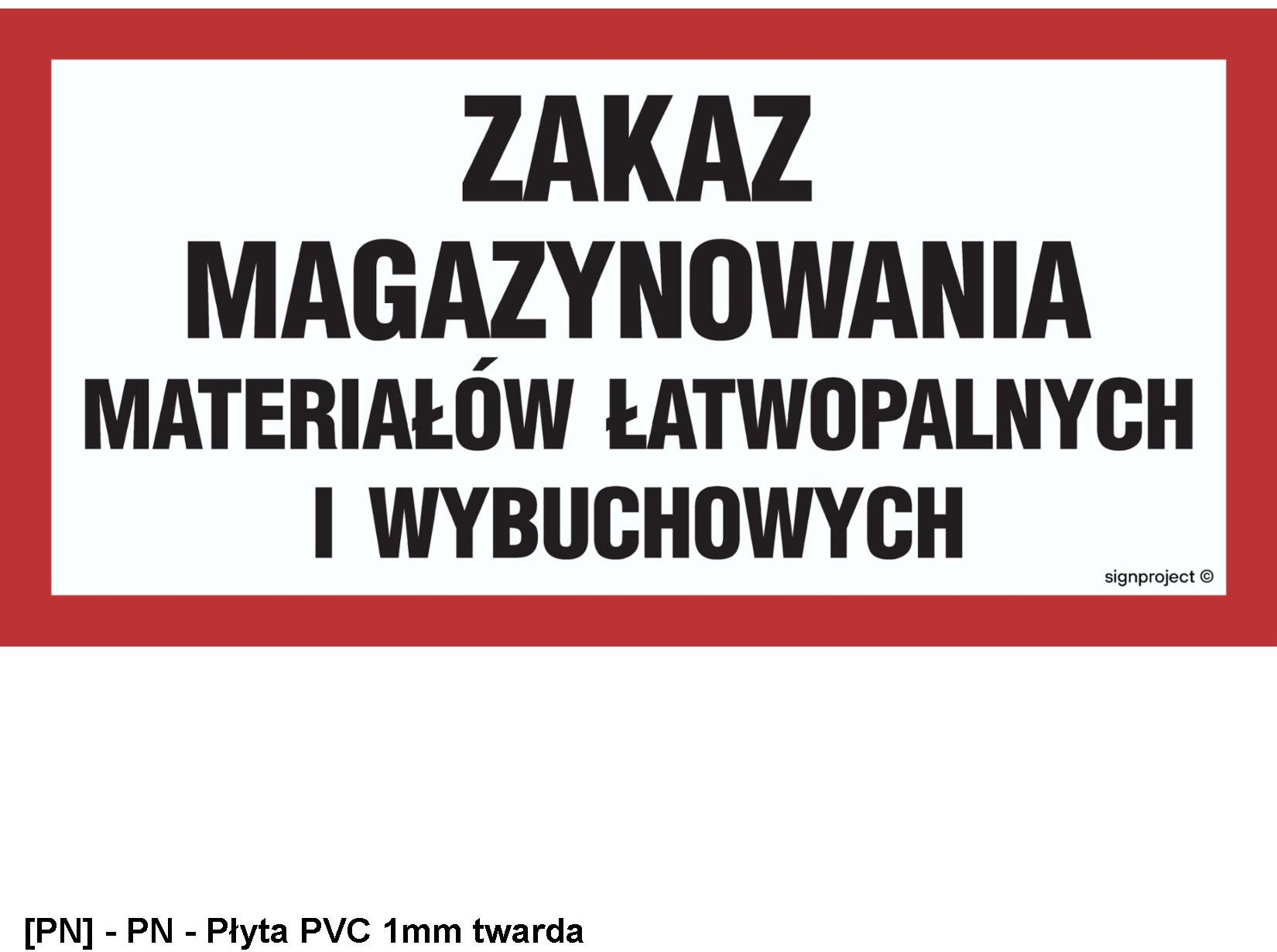 NC033 - Zakaz magazynowania materiałów łatwopalnych i wybuchowych 400x200