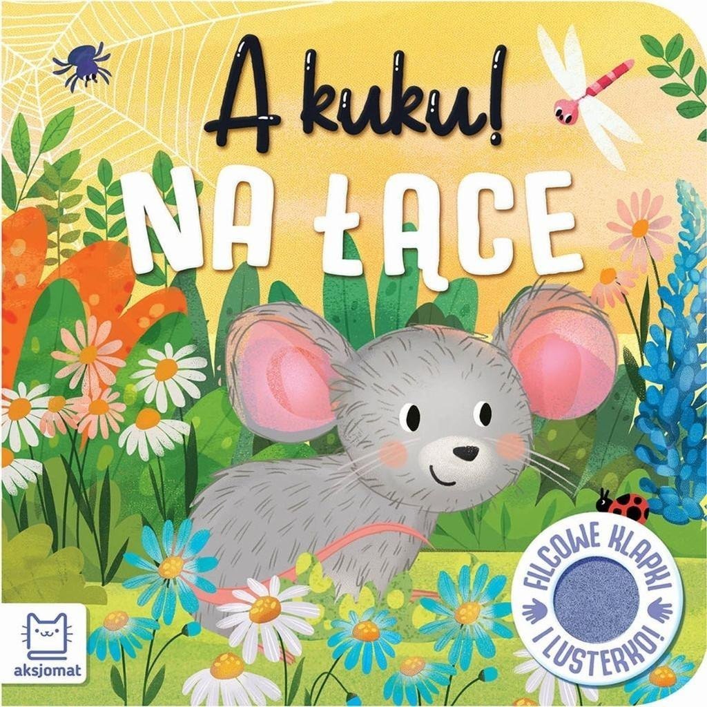 Książeczka A kuku! Na łące. Filcowe klapki i lusterko