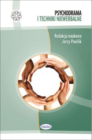 Psychodrama i techniki niewerbalne