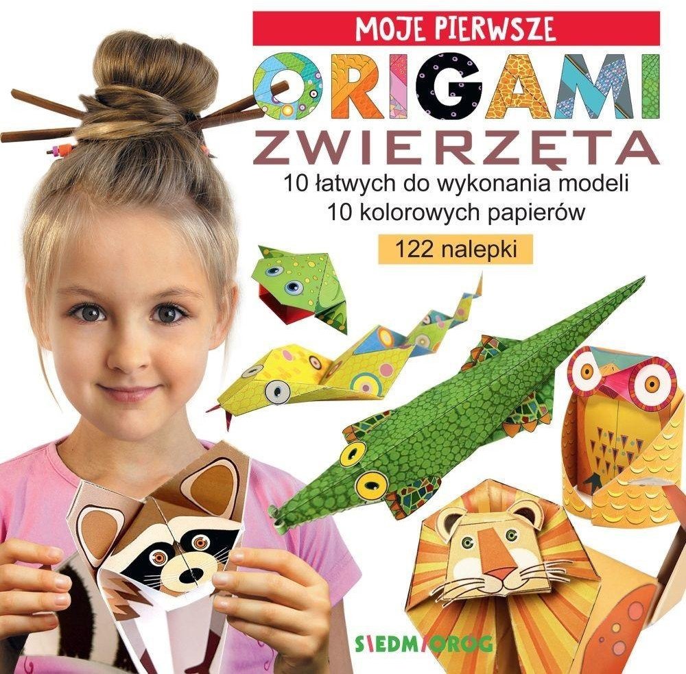 Moje pierwsze origami. Zwierzęta