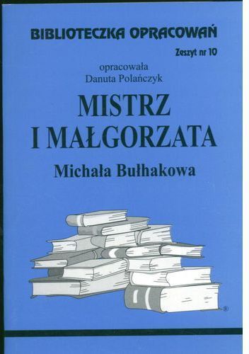 Biblioteczka opracowań nr 010 Mistrz i Małgorzata (3630)