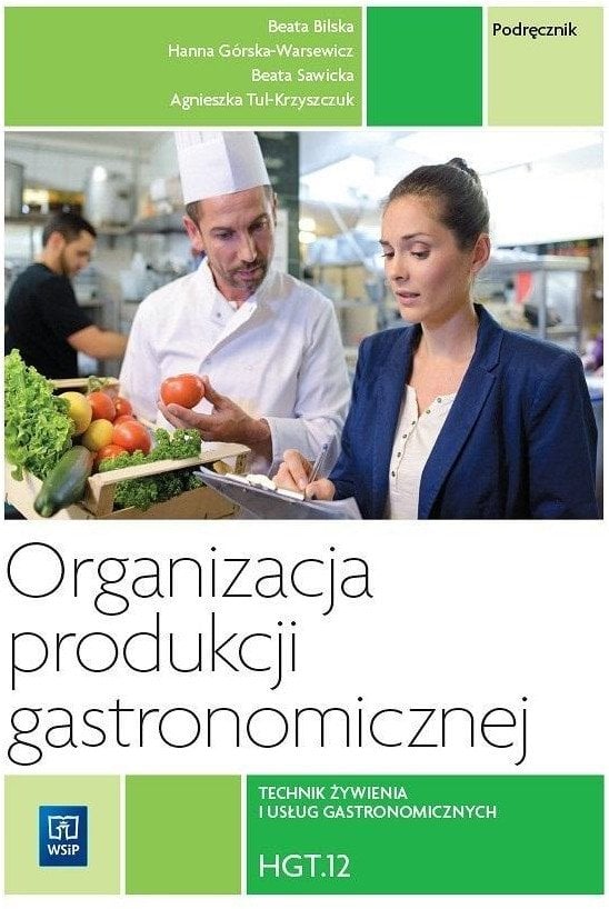 WSiP Organizacja produkcji gastronomicznej HGT.12