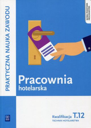 Pracownia hotelarska. Obsługa gości... Kw.T.12