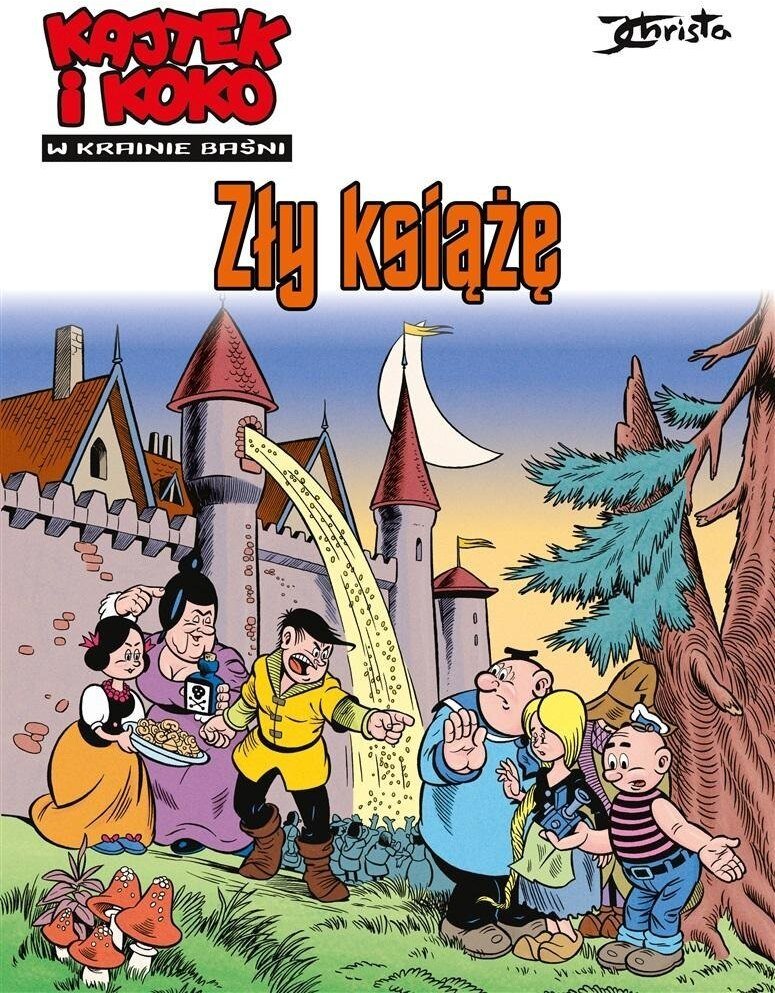 Kajtek i Koko. W krainie baśni T.1 Zły książę