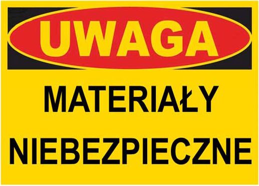 Mój dom Bto-46 Znak Tablica Uwaga Materiały Niebezpieczne