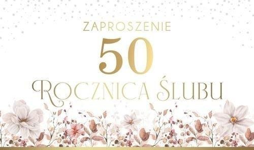 Zaproszenie 50 Rocznica Ślubu (10szt)