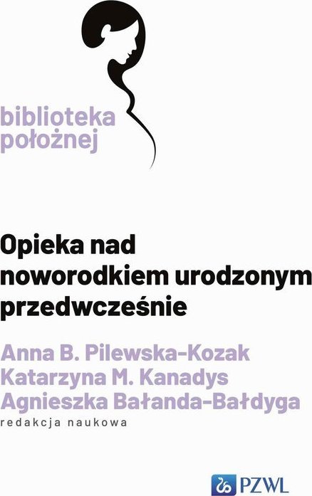 PZWL Opieka nad noworodkiem urodzonym przedwcześnie