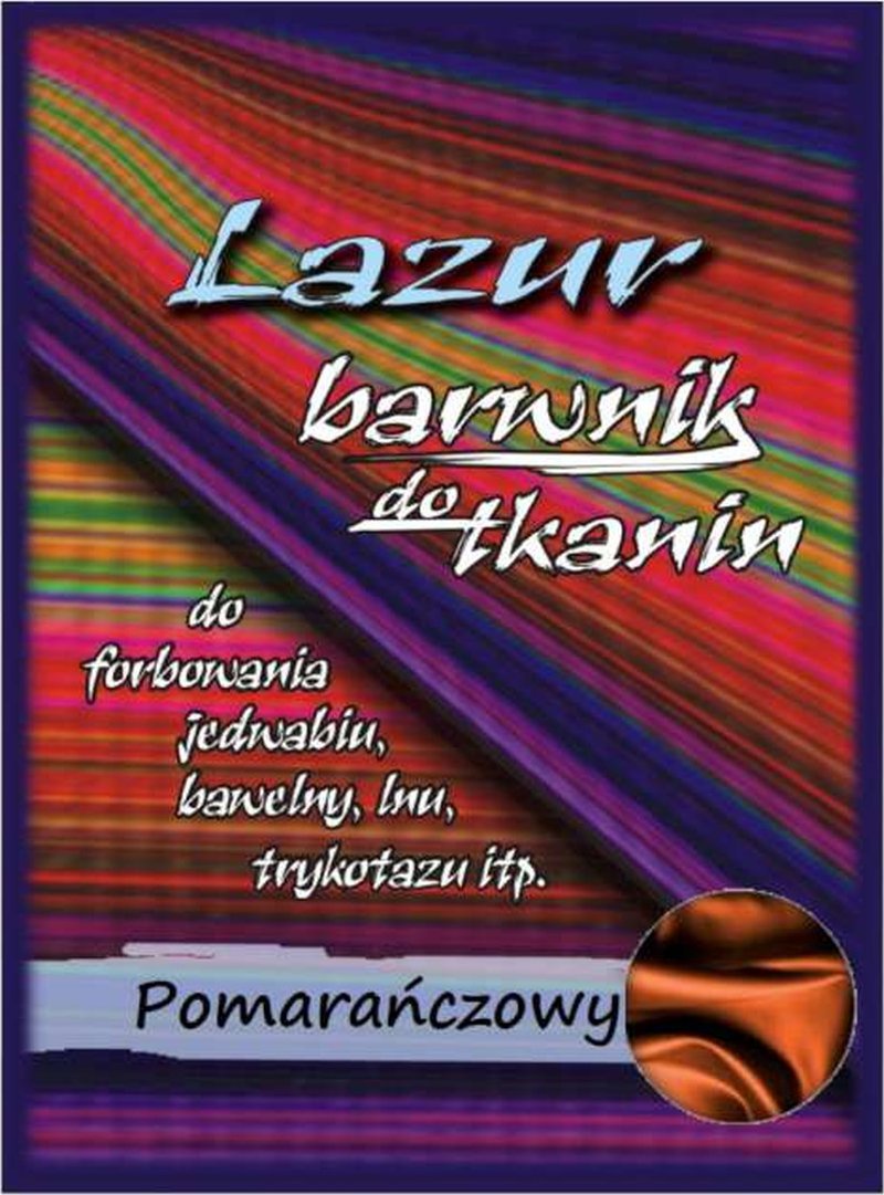 Lazur BARWNIK DO TKANIN POMARAŃCZOWY 15g
