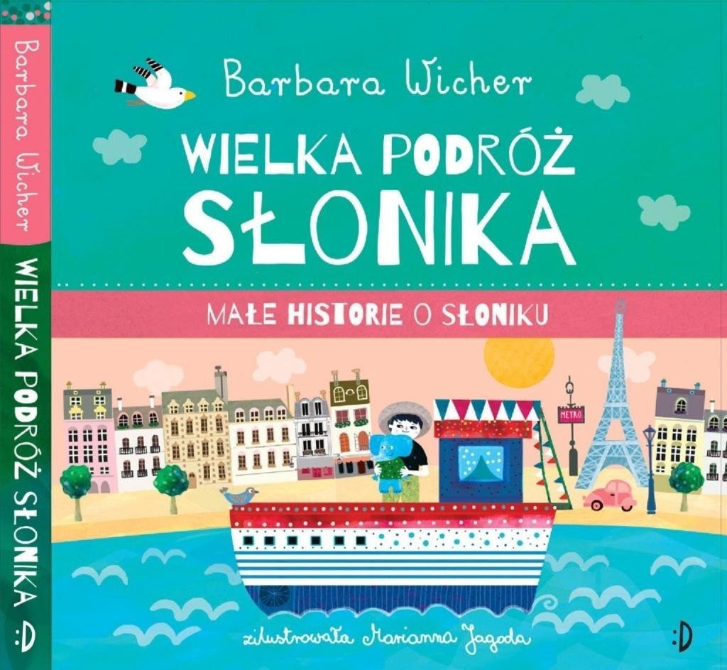Małe Historie o Słoniku T.3 Wielka podróż Słonika