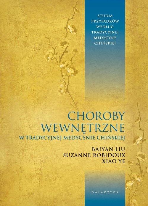 Galaktyka Choroby wewnętrzne w tradycyjnej medycynie chińskiej