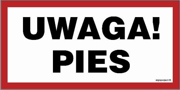 Mój dom Uwaga! Pies - Znak Tablica - 300 X 150 Płyta Wodoodporna Ostrzegawcza Libres Polska Sp Nc113_300X150_Pn 5904937412408