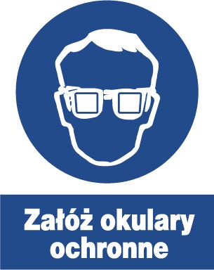 Mój dom Zno-2 - Znak Bhp Nakazu - Załóż Okulary Ochronne
