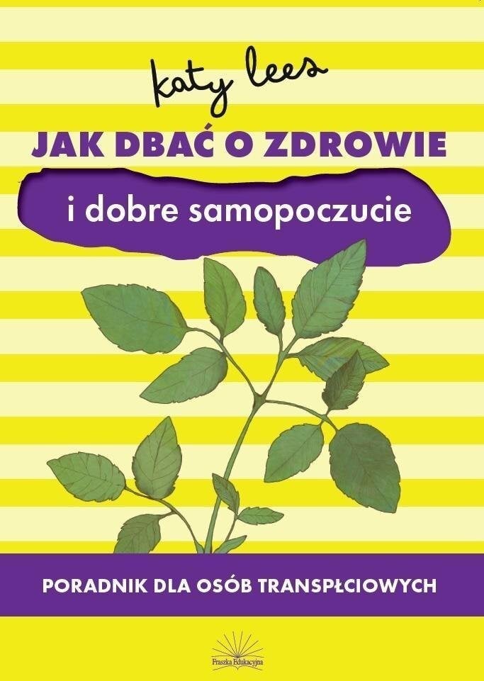 Jak dbać o zdrowie i dobre samopoczucie