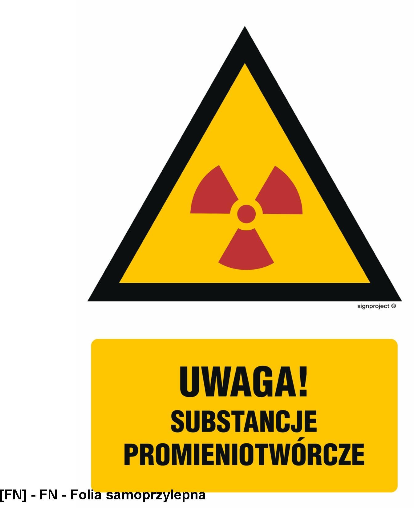 JA013 - Ostrzeżenie przed substancjami promieniotwórczymi 350x525