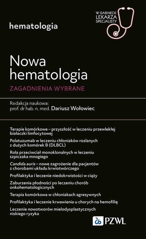PZWL Nowa Hematologia. Zagadnienia wybrane