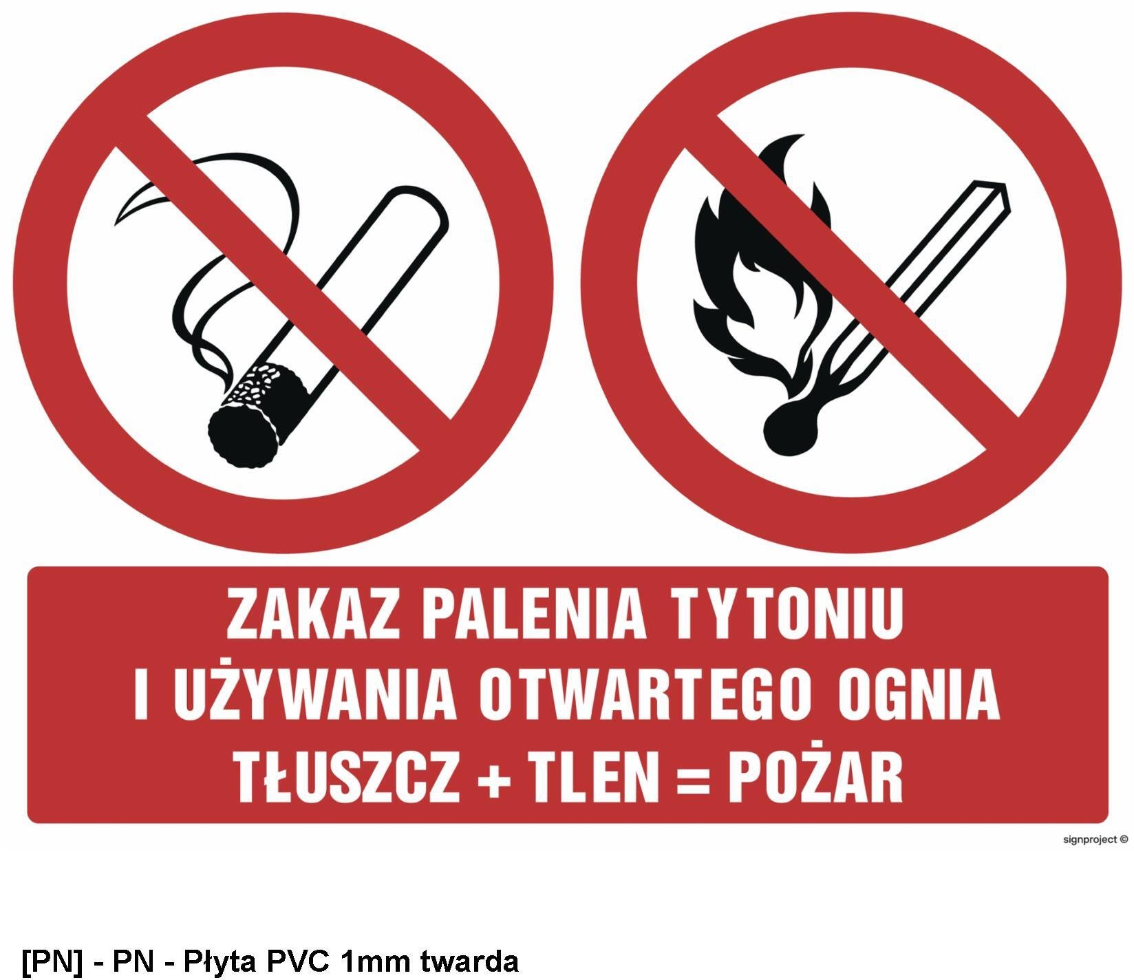 TD Systems GM032 - Zakaz palenia tytoniu i używania otwartego ognia tłuszcz + tlen = pożar 1000x750