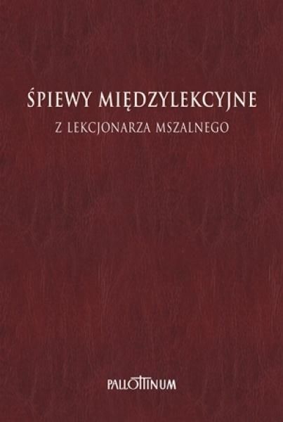 Śpiewy międzylekcyjne z Lekcjonarza Mszalnego. Tom 2