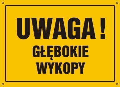 TD Systems OA007 Tablica budowlana "Uwaga! Głębokie wykopy"