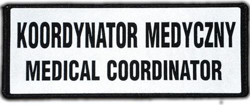 Polska Firma Emblemat KOORDYNATOR MEDYCZNY MEDICAL COORDINATOR odblaskowy na rzepie 13 x 5 cm NOWY