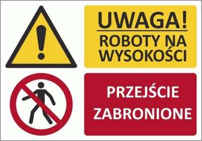 Bopl T010 - UWAGA! Roboty na wysokości/Przejście zabronione