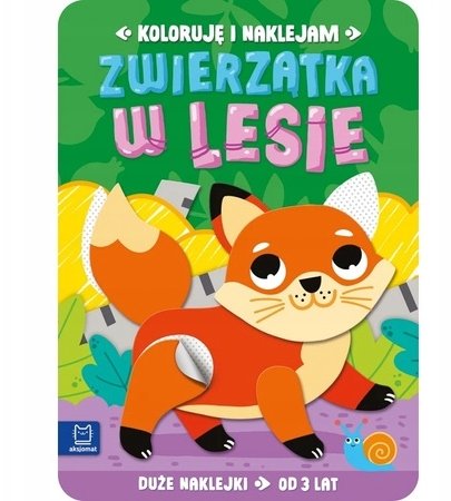 Koloruję i naklejam. Zwierzątka w lesie 3 lata