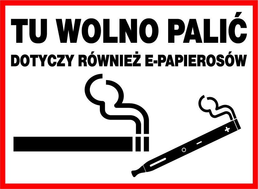 Mój dom Zi-54 -Tu Wolno Palić Dotyczy Również E-Papierosów