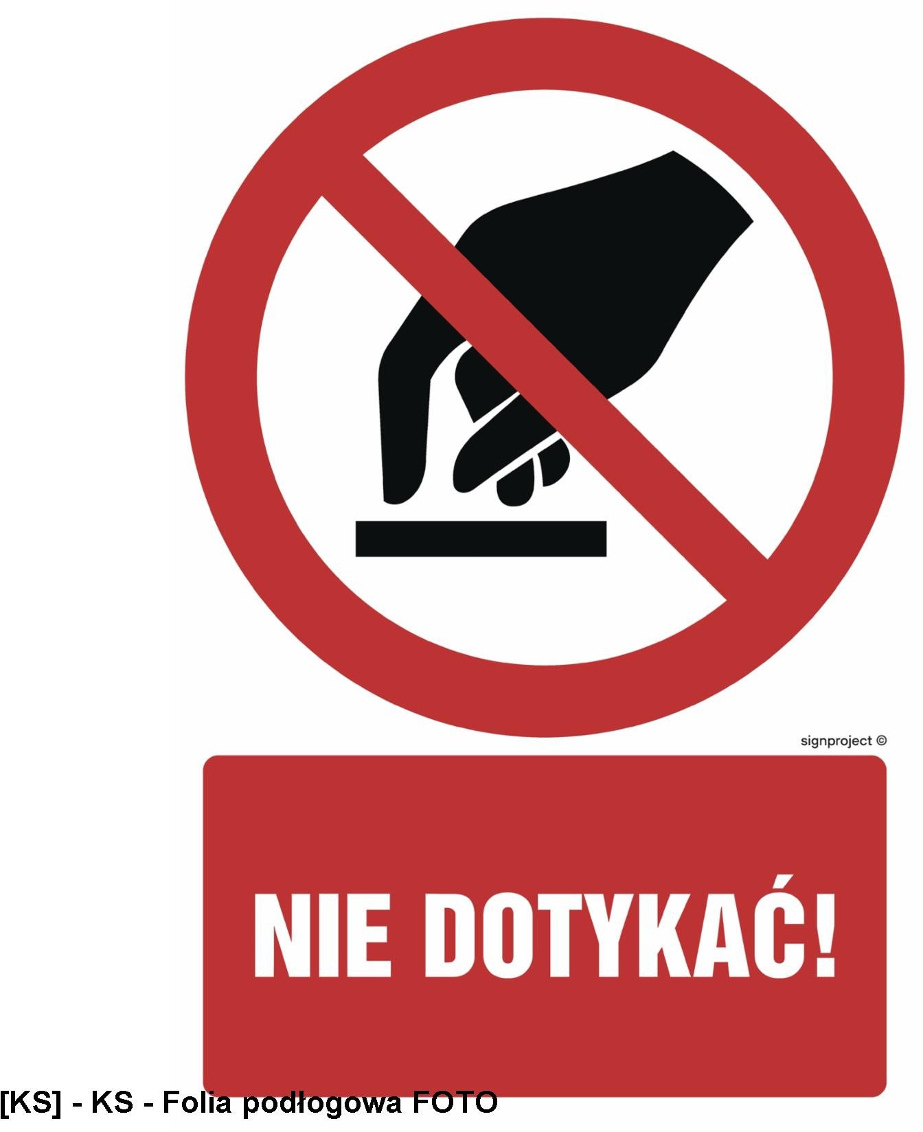 GC014 - Nie dotykać 500x750