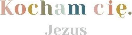 Koinonia Karnet - Kocham Cię. Jezus