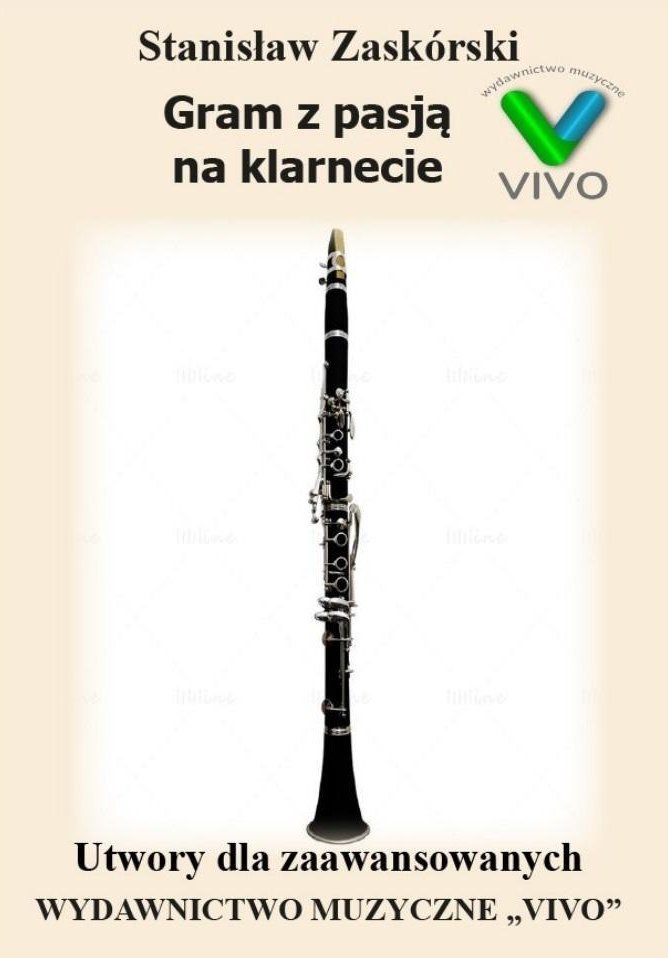 Gram z pasj? na klarnecie. Utwory zaawansowane