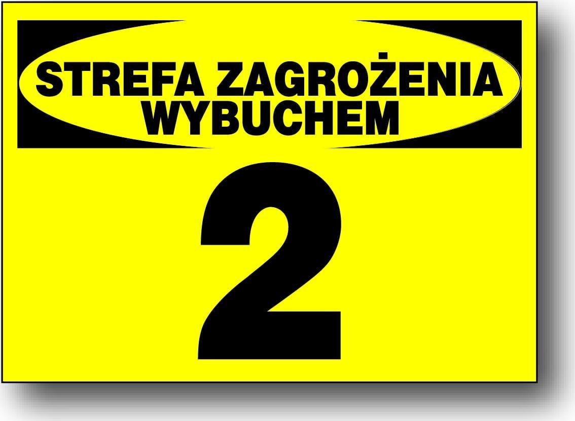 Mój dom Szw-8 Znak Tablica - Strefa Zagrożenia Wybuchem 2