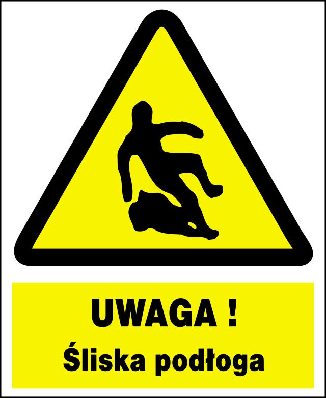 Mój dom Zoo-12 - Uwaga ! Śliska Podłoga - Znak Tablica