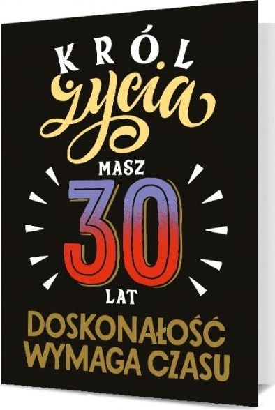 Pan Dragon Karnet B6 30 Urodziny - król życia K.B6-1898