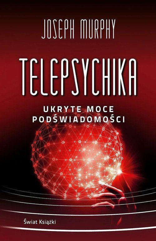 Świat Książki Telepsychika. Ukryte moce podświadomości (wydanie pocketowe)