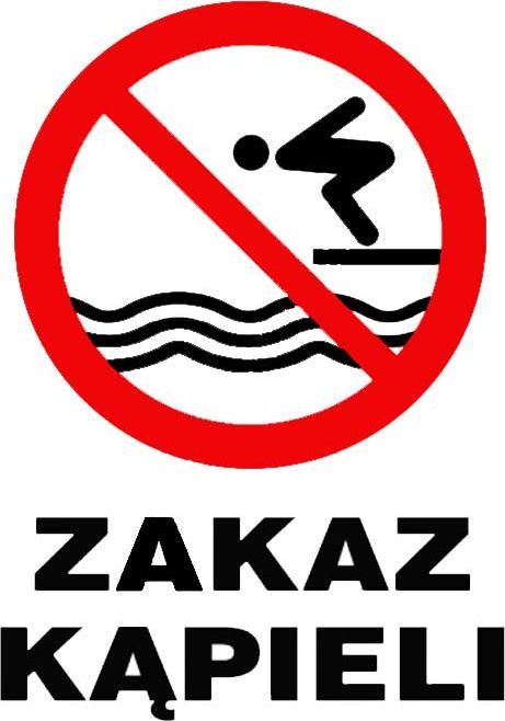 Mój dom Zi-7 Znak Tablica Ostrzegawcza - Zakaz Kąpieli