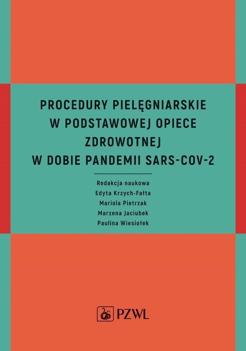 PZWL Procedury pielęgniarskie w Podstawowej Opiece Zdrowotnej w dobie pandemii SARS-CoV-2