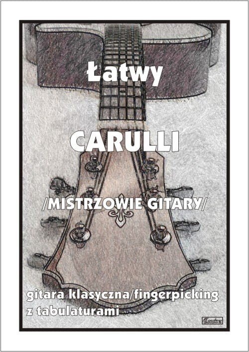Łatwy Carulli - mistrzowie gitary