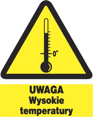 Mój dom Zoo-50 Uwaga Wysokie Temperatury Znak Tablica Bhp