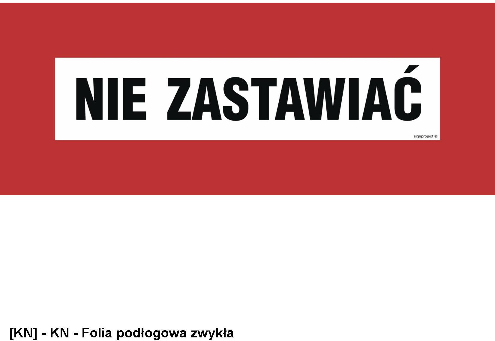 BC124 - Nie zastawiać 540x210