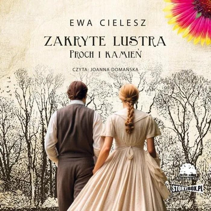 Zakryte lustra T.3 Proch i kamień audiobook