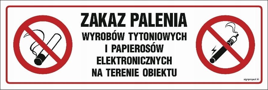 Mój dom Zakaz Palenia Na Terenie Obiektu 30X10 Pn - Płyta Libres Polska Sp Nc088_300X100_Pn 5904937410305