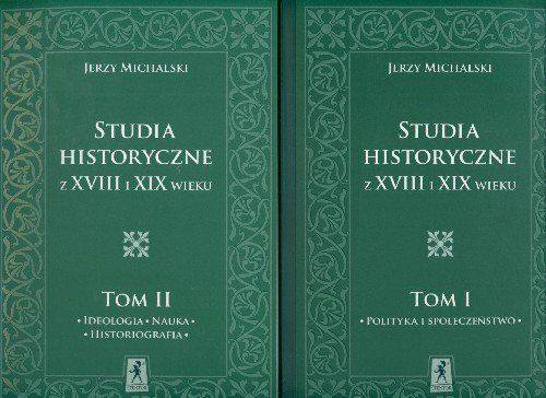 Studia historyczne z XVIII i XIX wieku. Tom 1-2