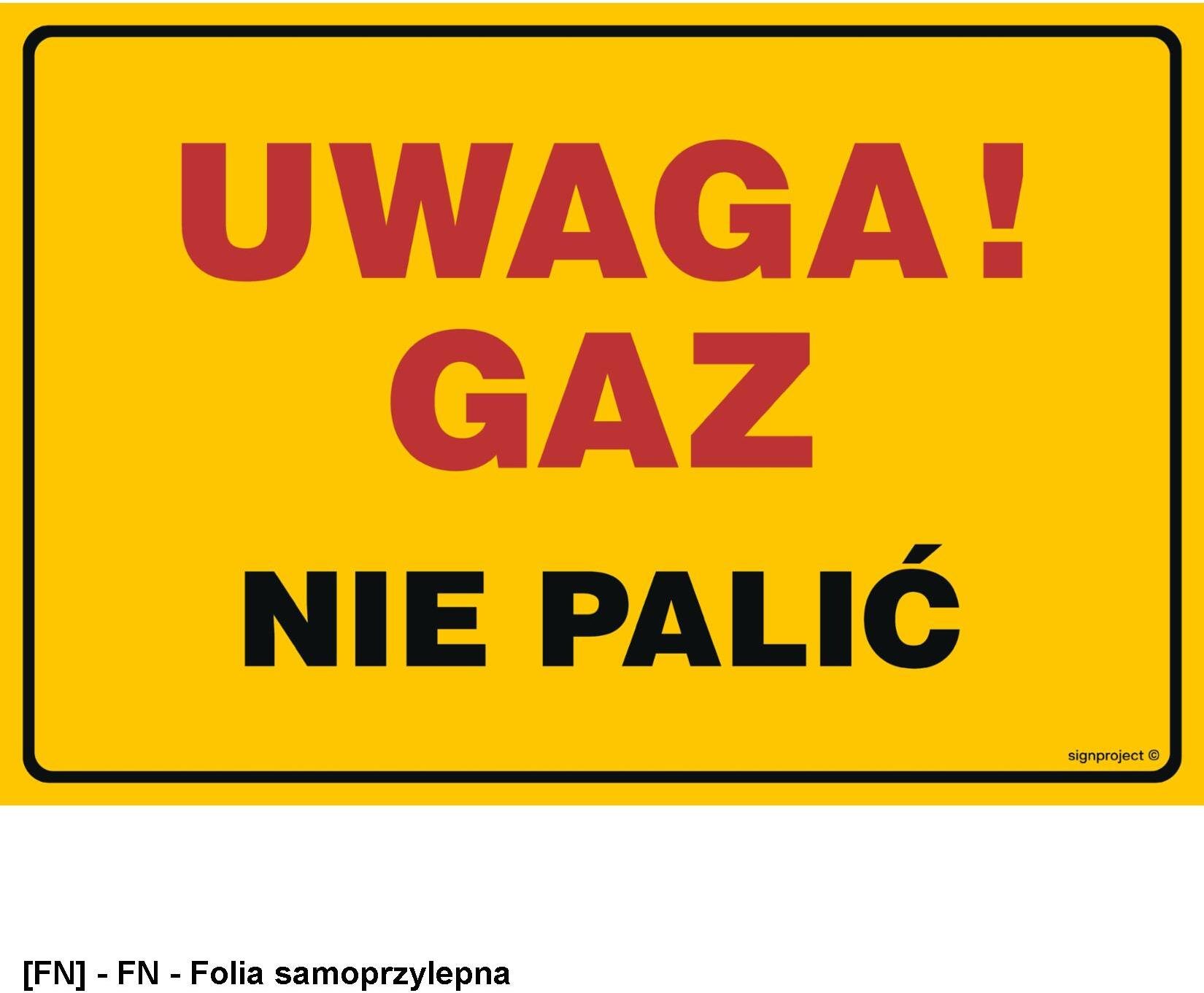 TD Systems JD017 - Uwaga gaz! Nie palić 100x75