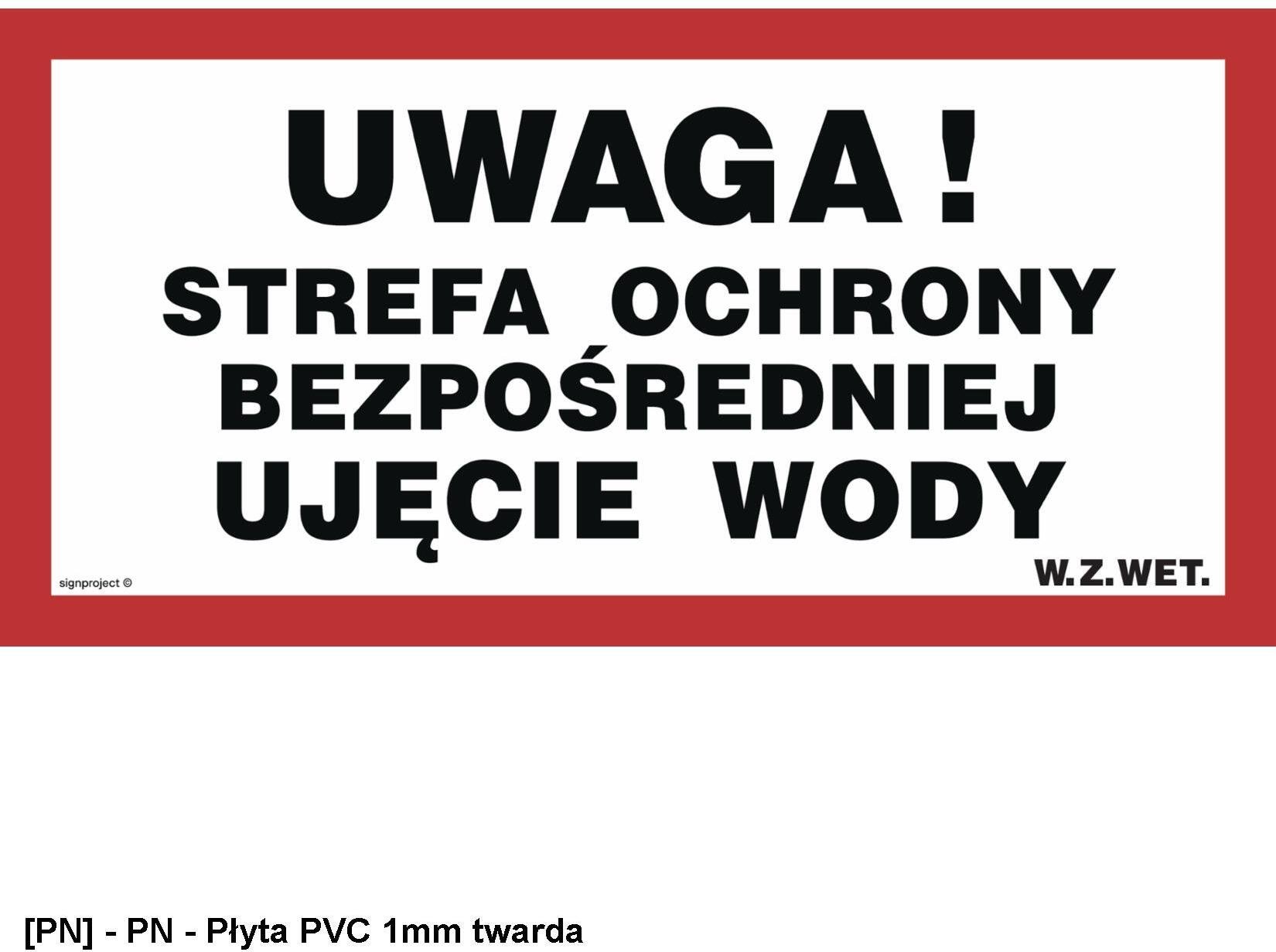TD Systems JD030 - Uwaga! Strefa ochrony bezpośredniej. Ujęcie wody 600x300