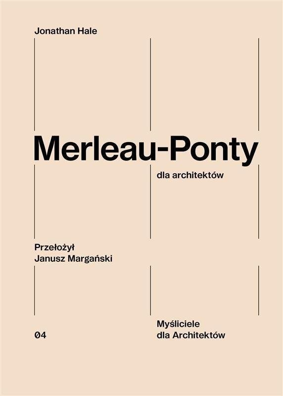 Merleau-Ponty dla architektów
