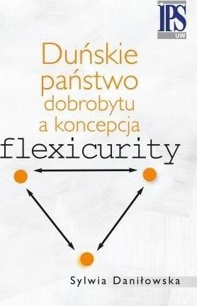 Duńskie państwo dobrobytu a koncepcja flexicurity