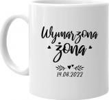 Koszulkowy Wymarzona żona (data) - kubek na prezent - produkt personalizowany