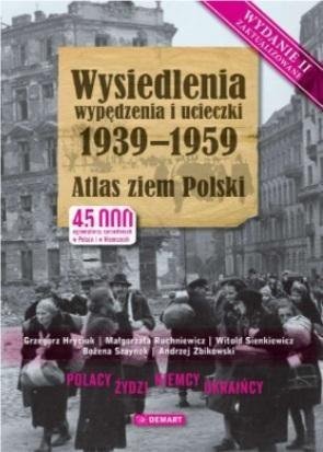 Demart Wysiedlania, wypędzenia, ucieczki 1939-1959