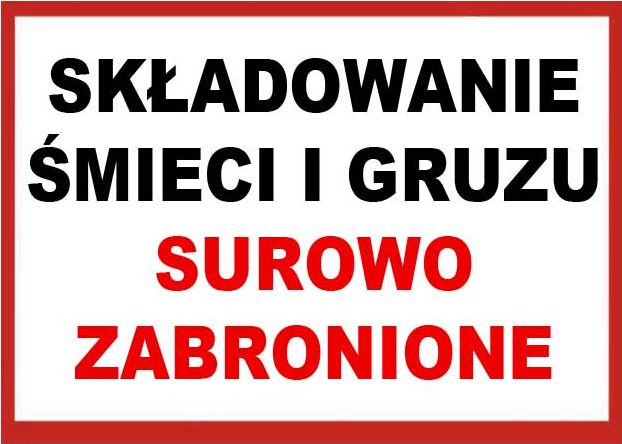 Mój dom Zi-5 Znak Składowanie Śmieci Gruzu Surowo Zabronio