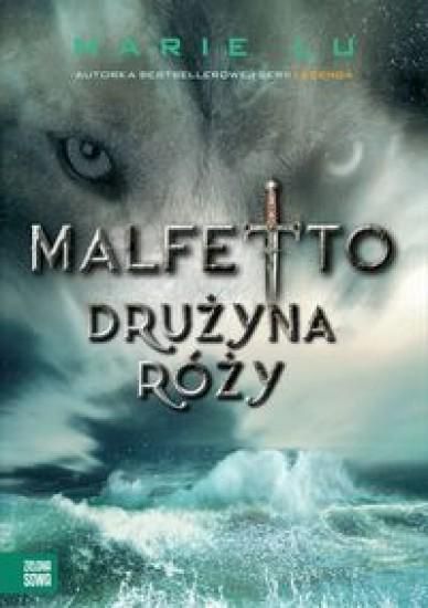 Malfetto T.2 Drużyna Róży